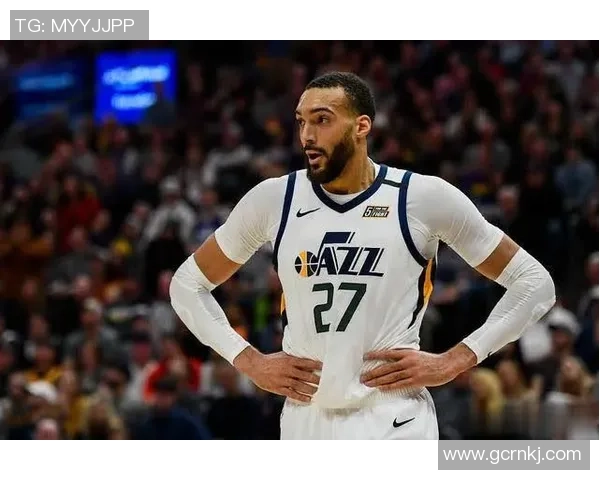 鲁迪戈贝尔：从防守巨星到篮球战术革新的引领者